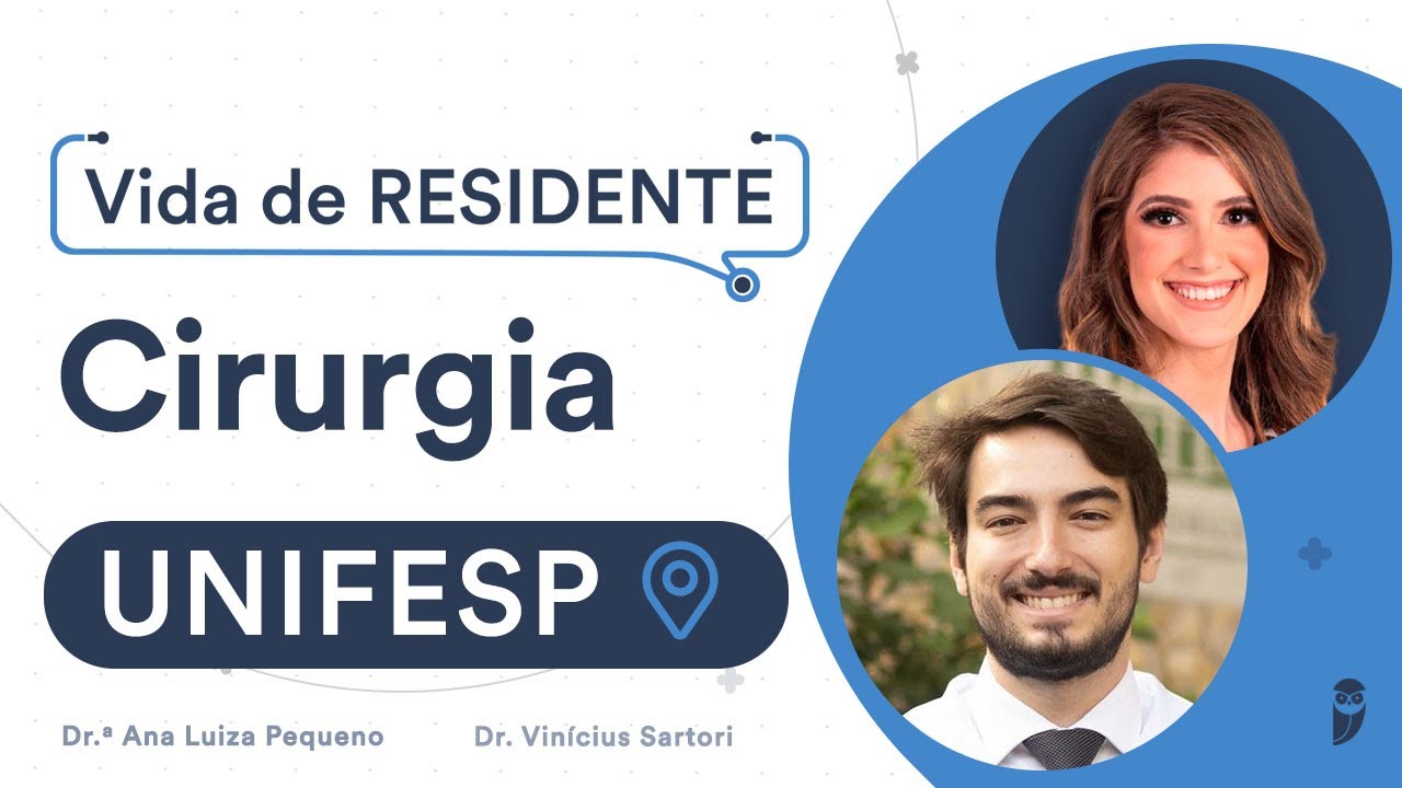 Como é o programa de Residência Médica de Cirurgia na UNIFESP