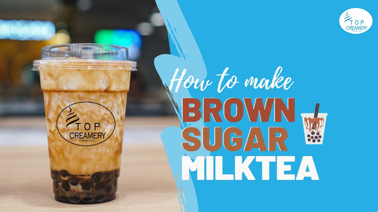 HOW TO MAKE BROWN SUGAR MILK TEA | BROWN SUGAR BOBA MILK DRINK SOLUTION | 2021 VIDEO