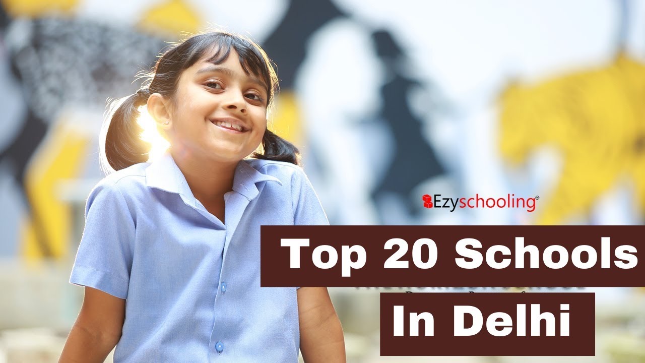 Best Schools in Delhi | Top 20 Schools