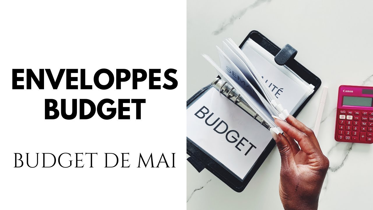 ENVELOPPES BUDGET - BUDGET DE MAI