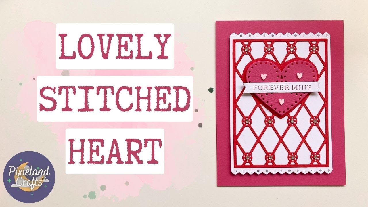 Pretty stitched heart card with Spellbinders small die of the month December 2022