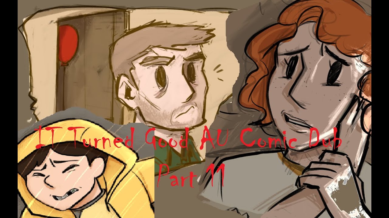 IT TURNED GOOD AU COMIC DUB PART 11