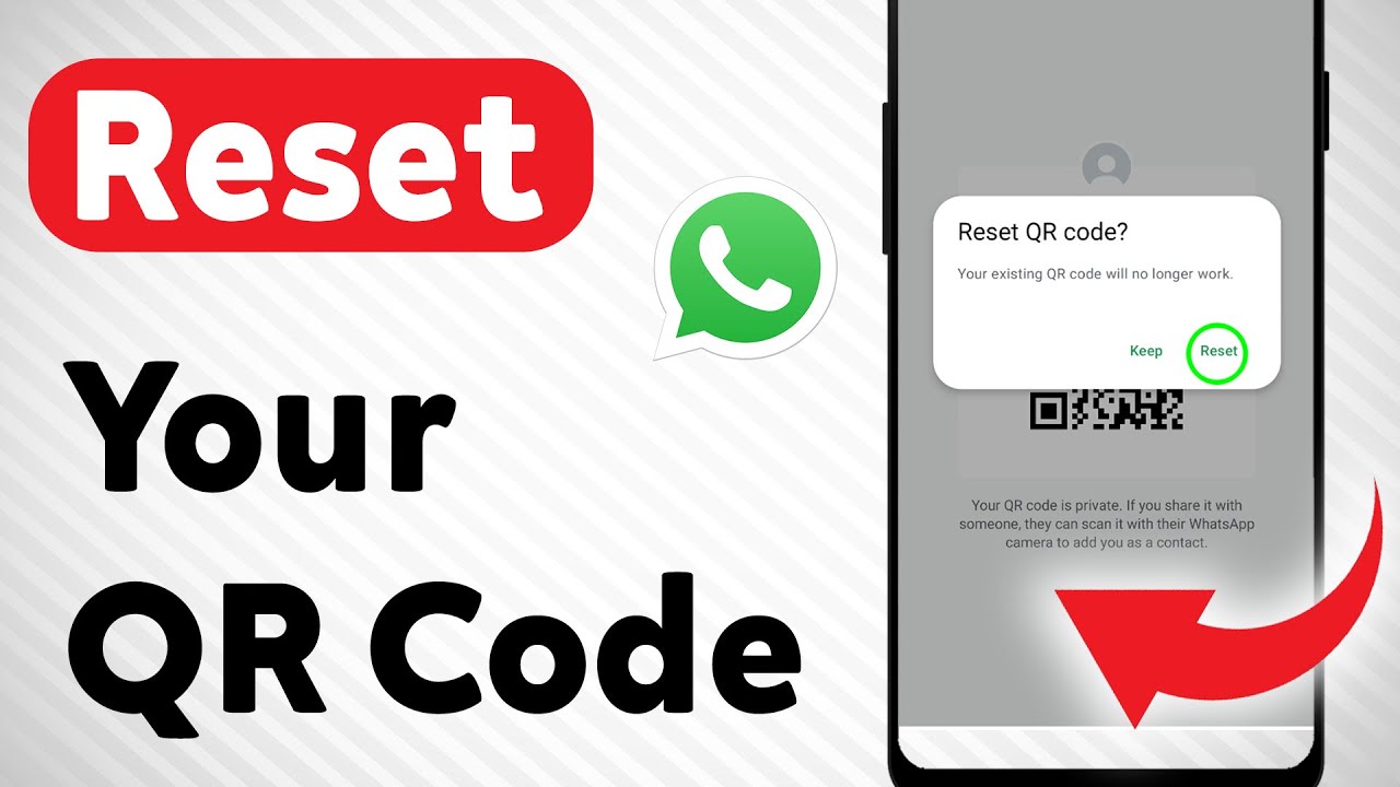 How To Reset Your WhatsApp QR Code (Updated)