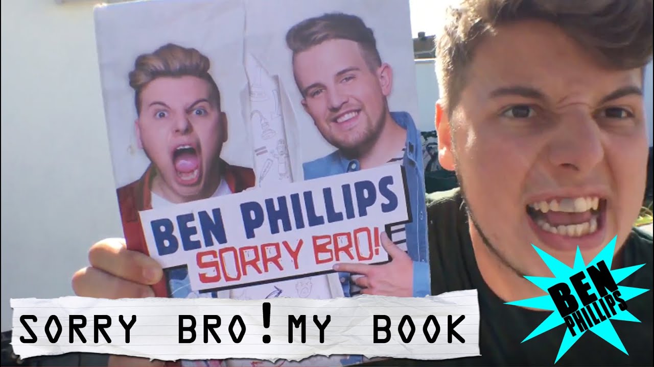 Ben Phillips | Sorry Bro! - My Book