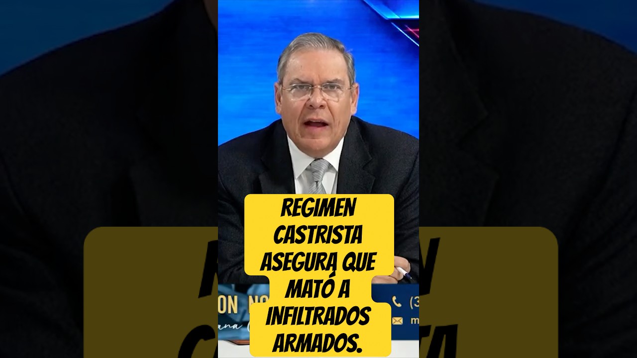 REGIMEN CASTRISTA ASEGURA QUE MAT&Oacute; A INFILTRADOS ARMADOS.