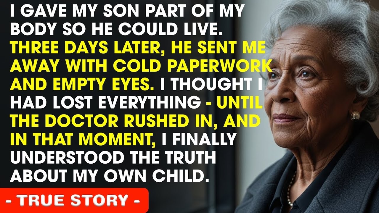 I Donated My Kidney To My Son Three Days Later, He Kicked Me Out Of The House But The Doctor Said…