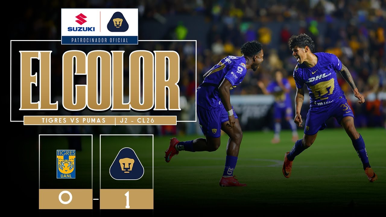 Color Suzuki | Tigres vs Pumas | Jornada 2| Clausura 2026