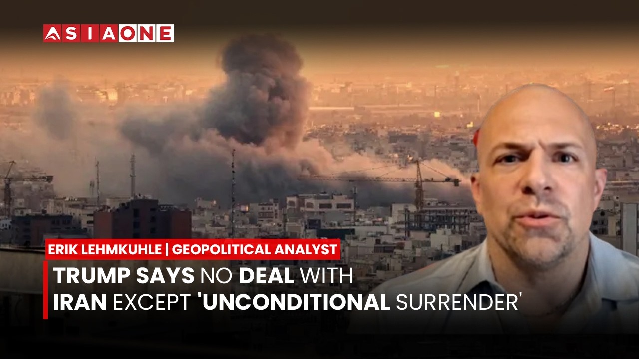 Trump Says no Deal with Iran Except 'Unconditional Surrender'| Erik Lehmkuhle Analyst | Asia One