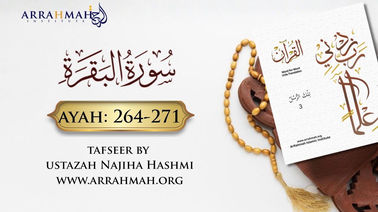 Live Tafsir of Surah Al-Baqarah Ayah 264-271 by Ustazah Najiha Hashmi, www.arrahmah.org