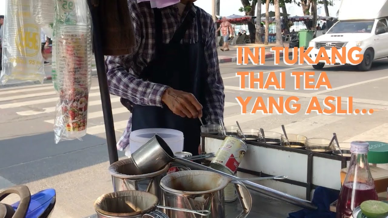 Es Milo Thai Tea, Thailand Street Food di Pattaya yang Seger!!