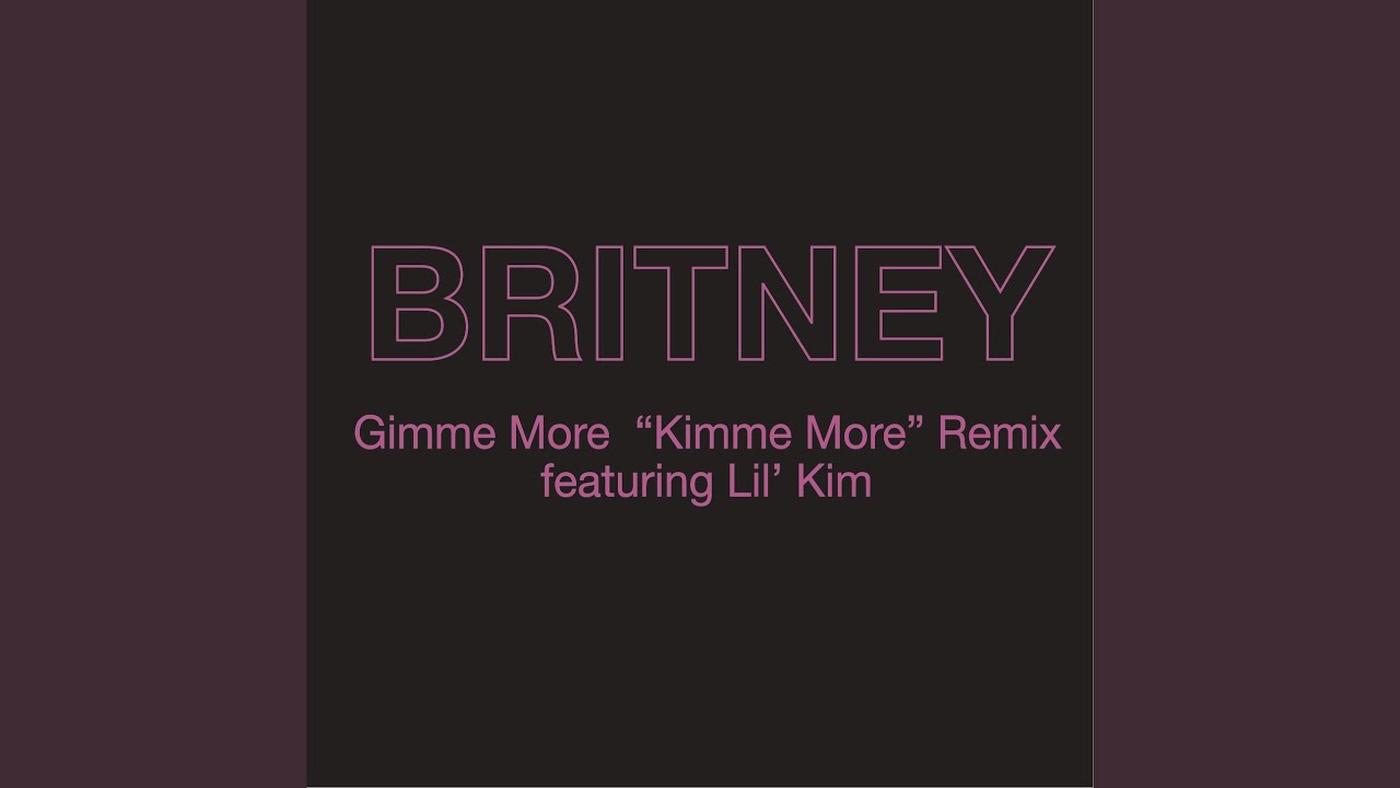 Gimme More (
