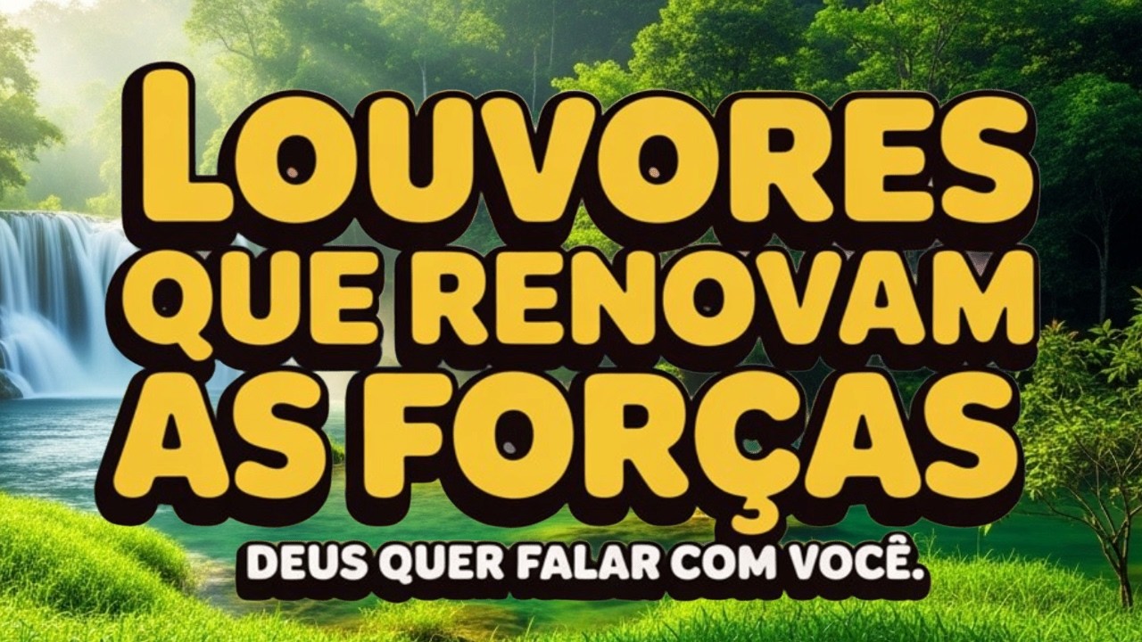 LOUVORES 2026 - DEUS VAI RESSUSCITAR SEU PLANOS
