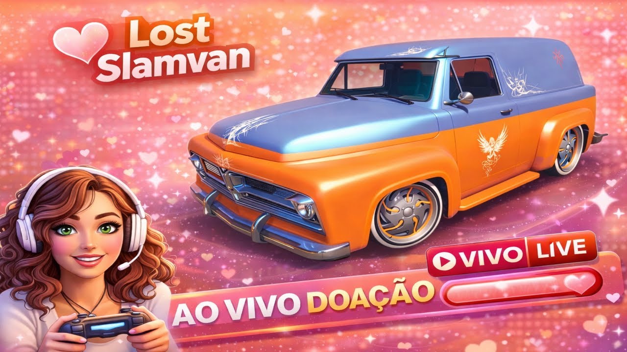 🌸LIVE🌸DOAÇÃO LOST SLAMVAN🌸GC2F DO COMPLEXO🌸PS4🌸GTA ONLINE