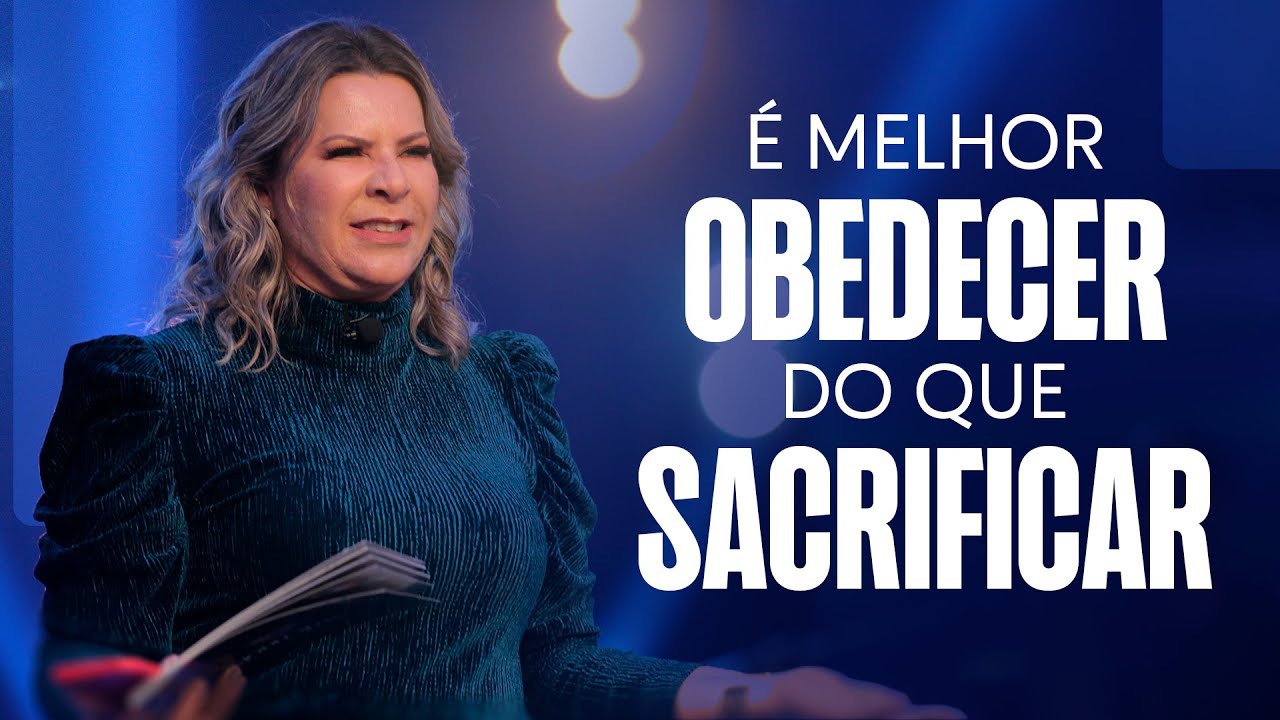 É melhor obedecer do que sacrificar | Dirce Carvalho