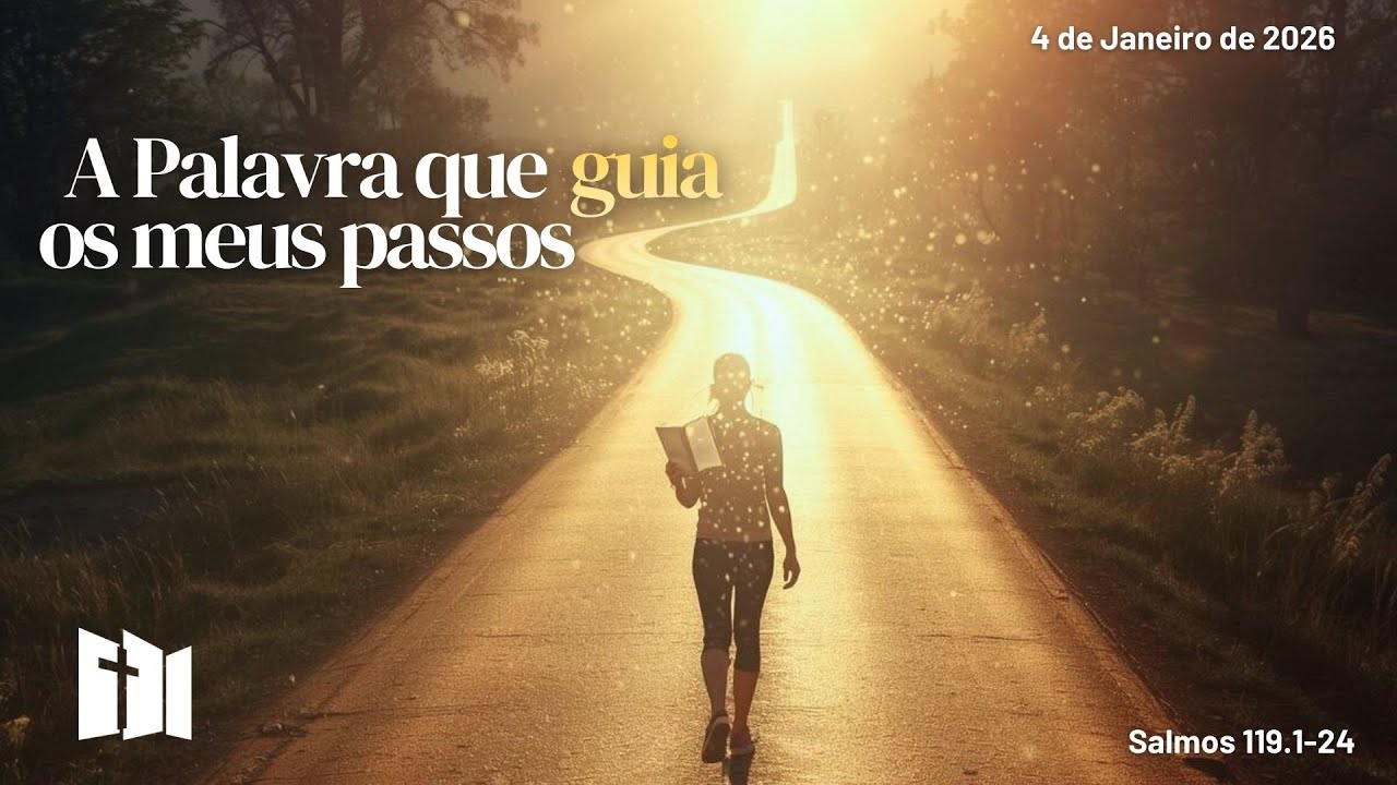 A Palavra que guia os meus passos - Salmo 119.1-24 | Rev. Samir Mesquita de Moraes