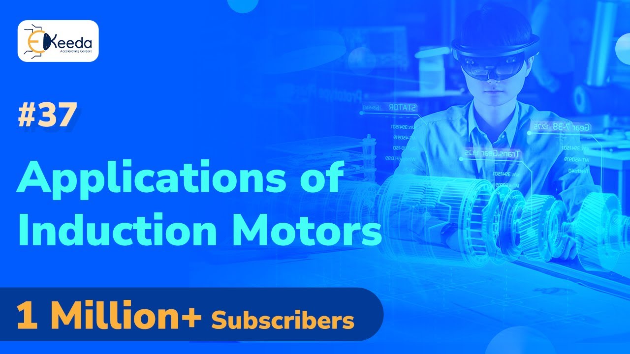 Applications of Three Phase Induction Motor - Three Phase Induction Motor - Electrical Machines 3