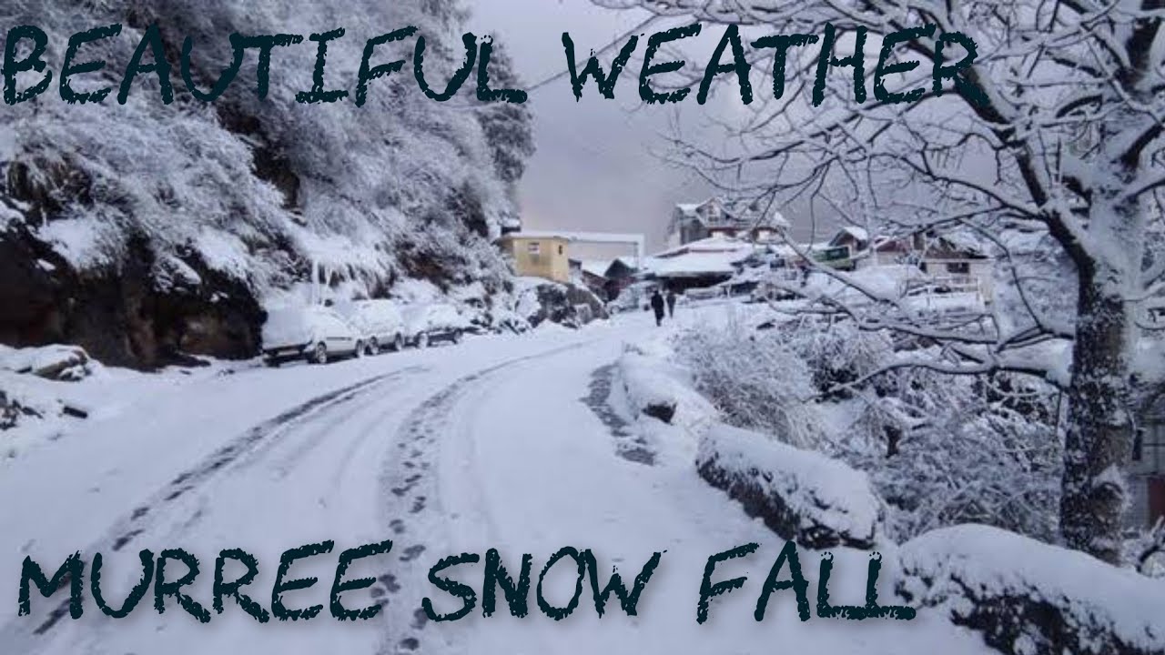 Murree |First Snow Fall| cold weather |Lovely |