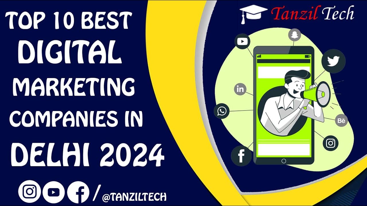 Top 10 Digital Marketing Companies in Delhi 2024 | Best Digital Marketing Companies In Delhi