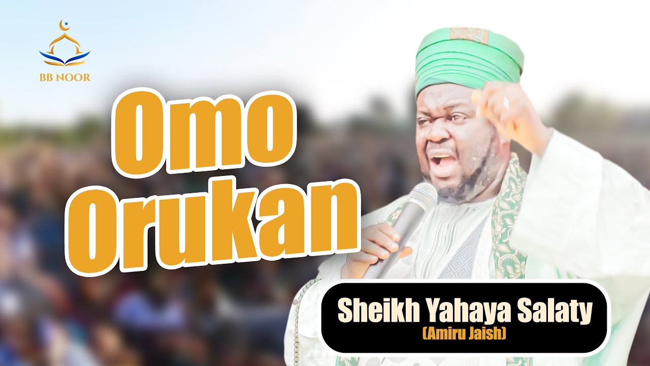 Omo Orukan by Sheikh Yahaya Salaty (Amiru Jaish) #muslimthoughts #islamiceducation #muslim