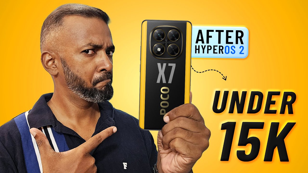 Poco X7 under ₹15,000 – Consider Pannalama? 🤔 Hyper OS 2 vera 🔥