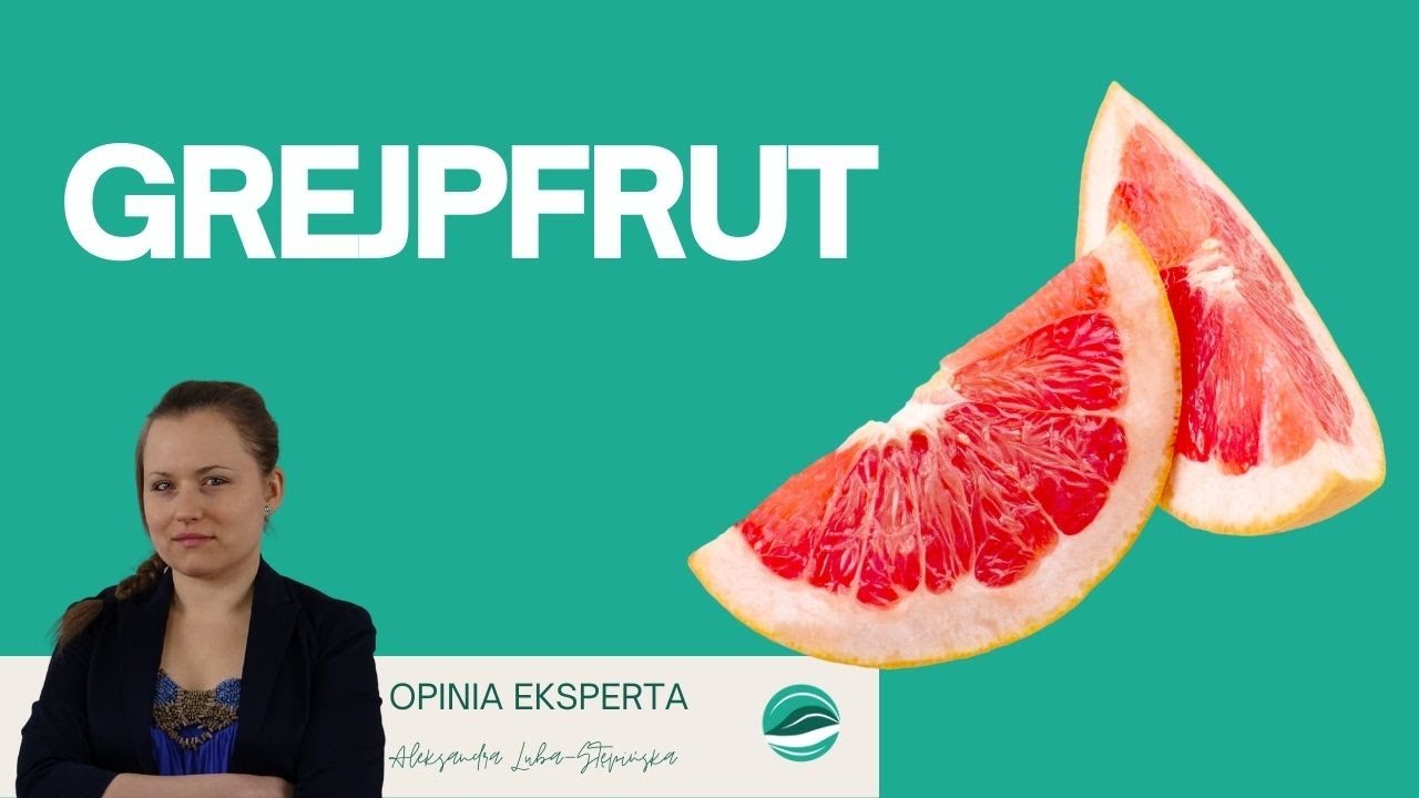 Grejpfrut - jaką ma wartość odżywczą, właściwości zdrowotne❓ | Jedz dobrze by Młynarski