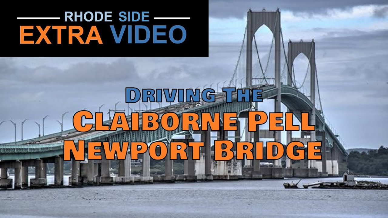 Driving the Claiborne Pell Newport Bridge (Jamestown and Newport RI) | Rhode Side Extra