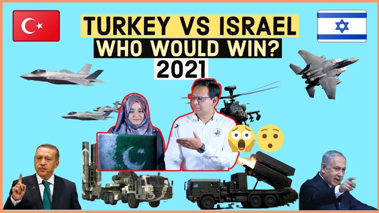 TURKEY  VS ISRAEL  Military Power Comparison 2021 | Pakistani Reaction| Subs