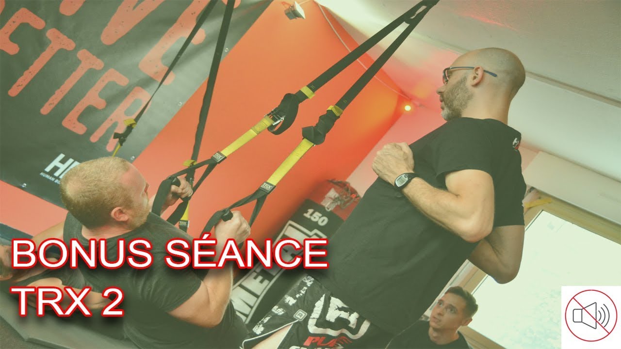 BONUS TRX #2 sans musique