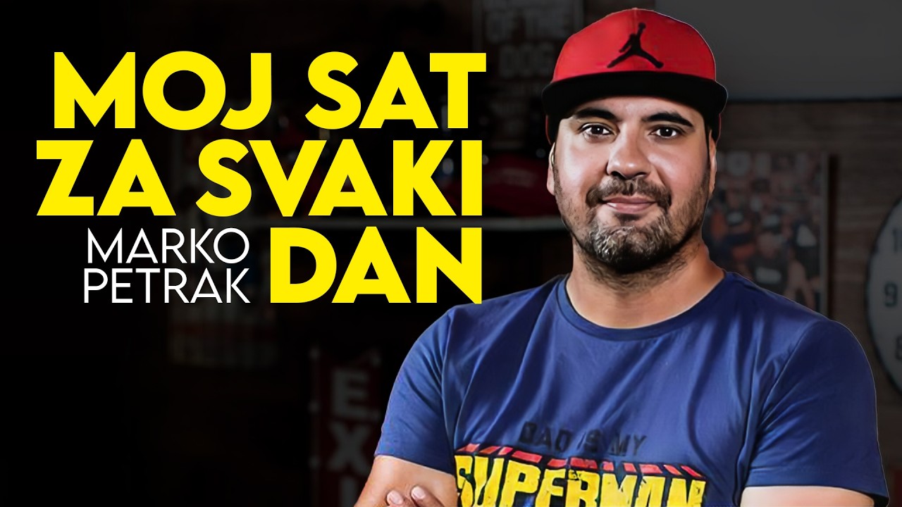 MOJ SAT ZA SVAKI DAN: Marko Petrak