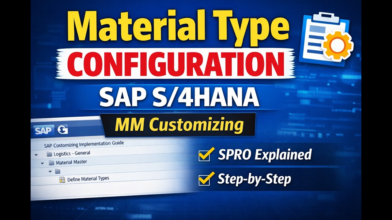 SAP S/4HANA Material Type Configuration | MM Customizing with Real-Time Example | Material Master