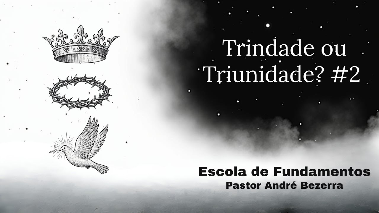 Escola de Fundamentos #2 Trindade