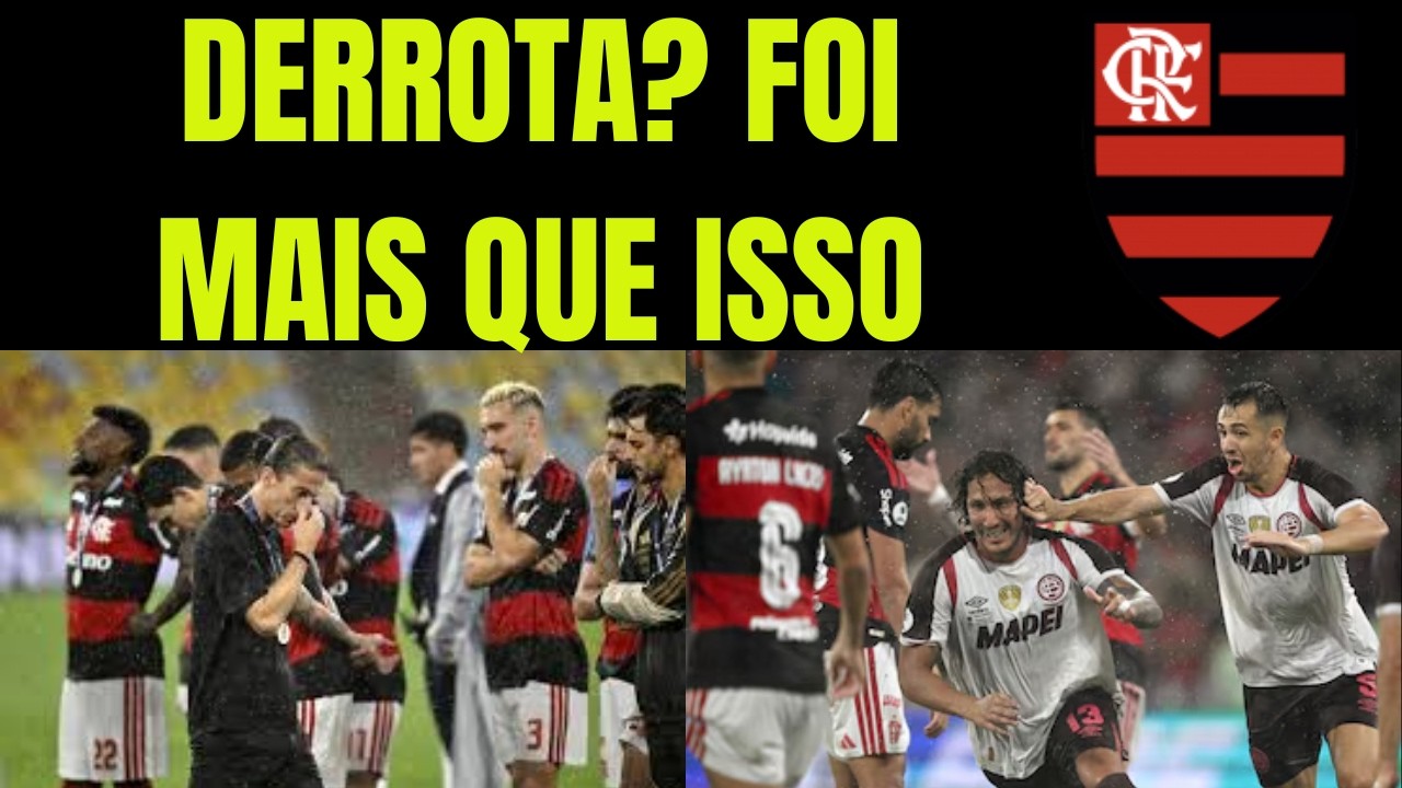 A QUEDA DO FLAMENGO: DE BATER DE FRENTE COM O PSG A NAUFRAGAR CONTRA O LANÚS