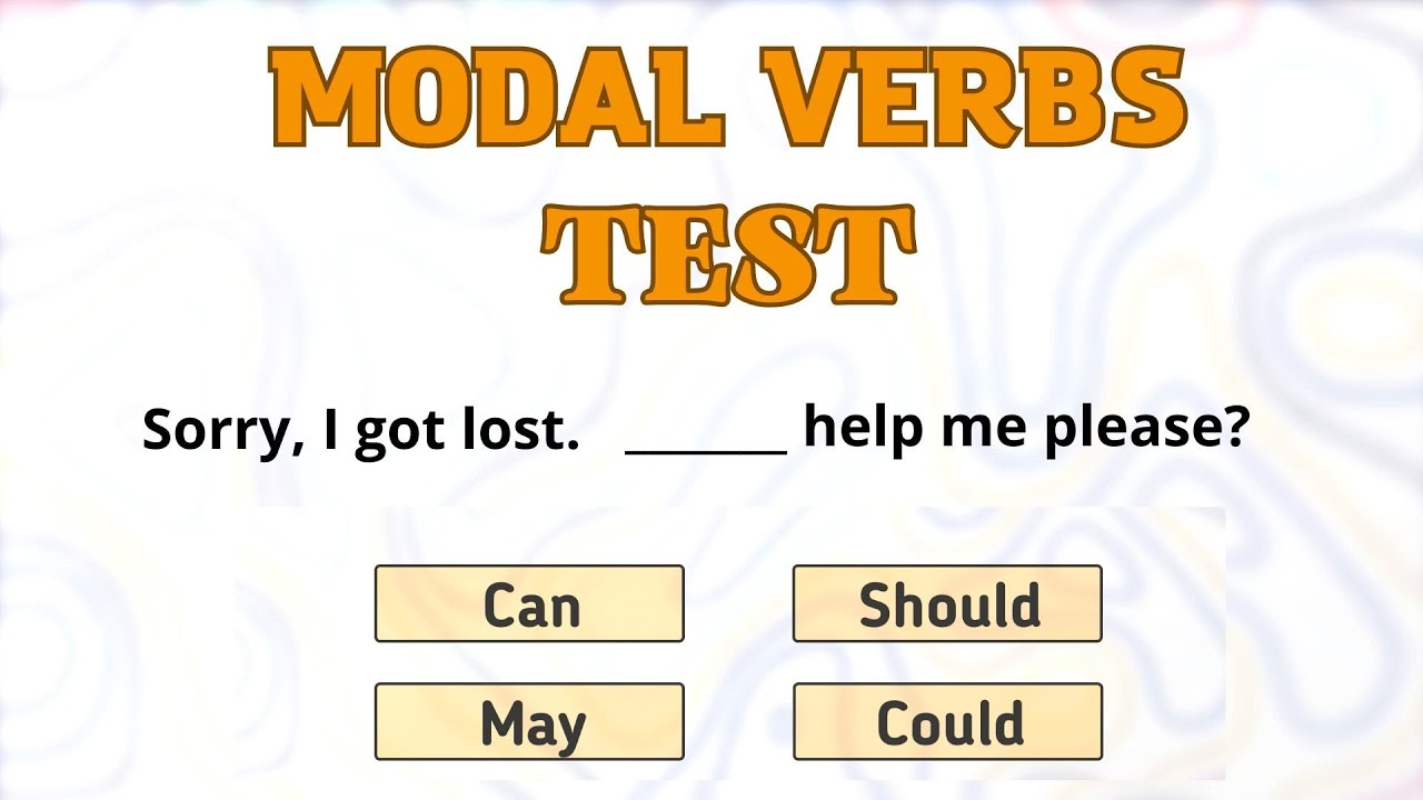 Modal Verbs Test - English Grammar Test - Lingportal