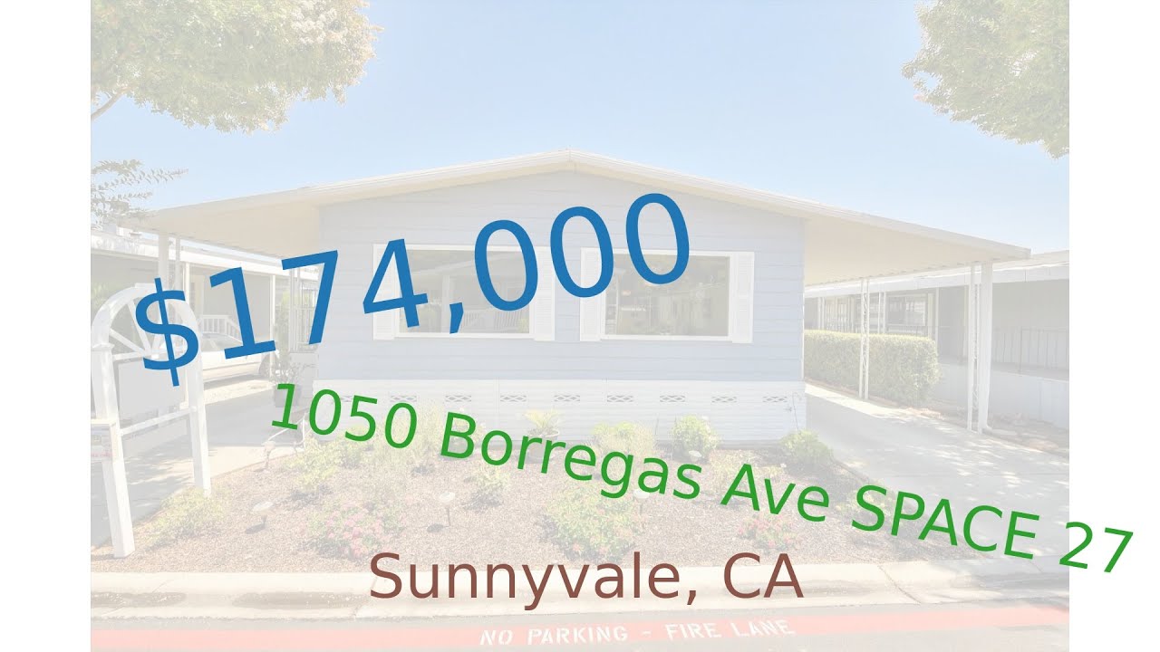 $174,000 Sunnyvale home for sale on 2020-07-31 (1050 Borregas Ave SPACE 27, CA, 94089)