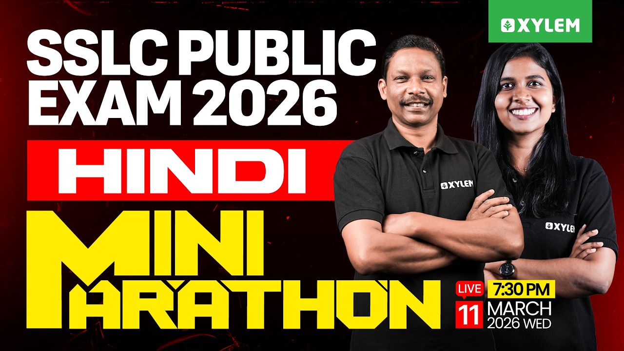 SSLC Public Exam 2026: Hindi | Mini Marathon | Xylem SSLC