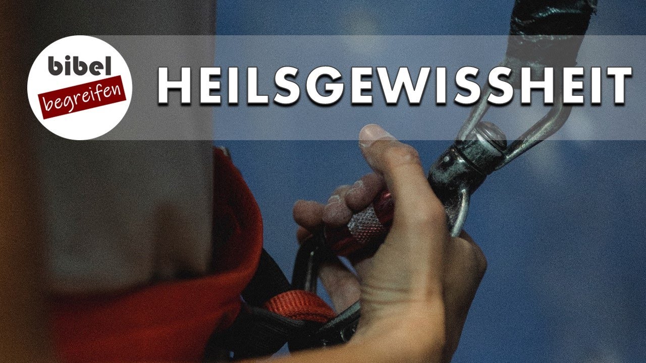 Zweifel und Angst anstatt Heilsgewissheit?
