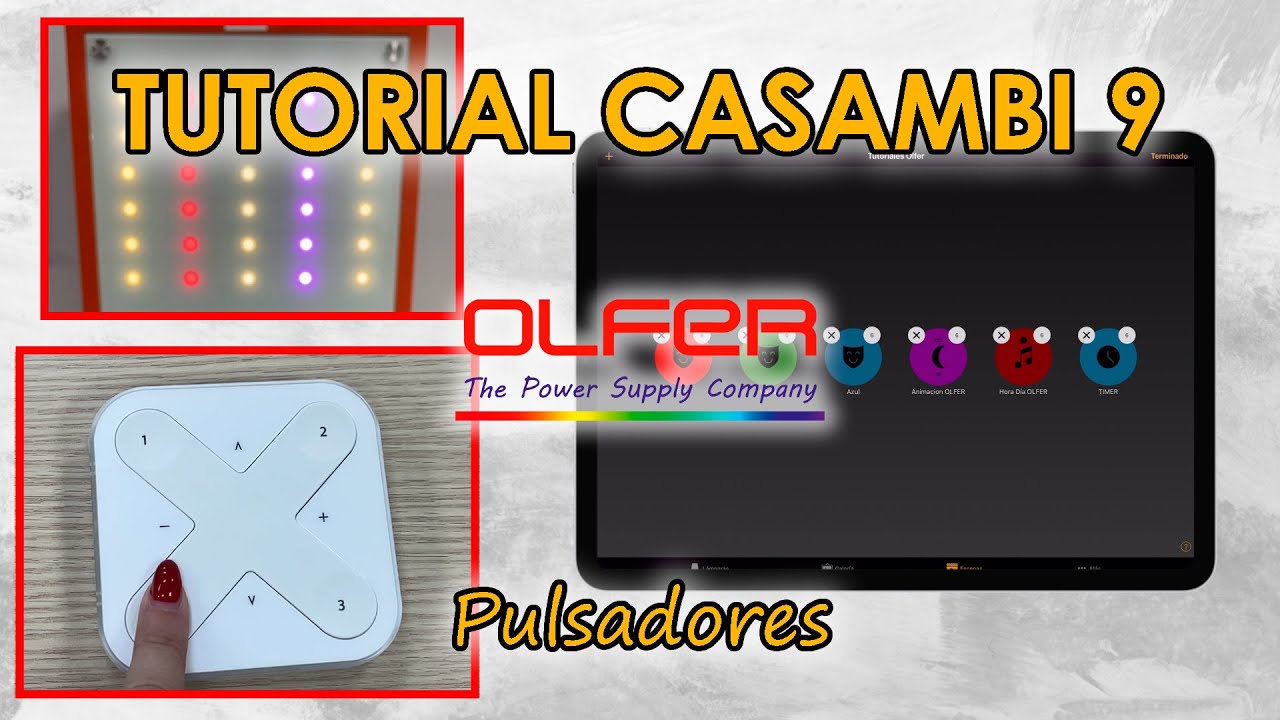 TUTORIAL CASAMBI 9 | Pulsadores | Electrónica OLFER
