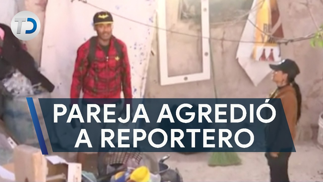 Pareja agredió a reportero con piedras; acumulan basura