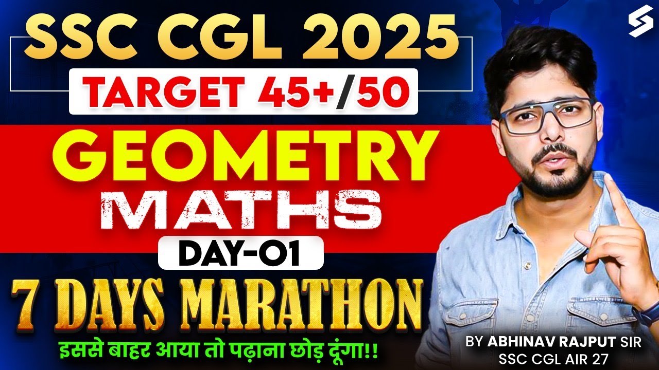 SSC CGL Marathon Class 2025 | SSC CGL Maths Classes | Geometry for SSC CGL by Abhinav Rajput Sir