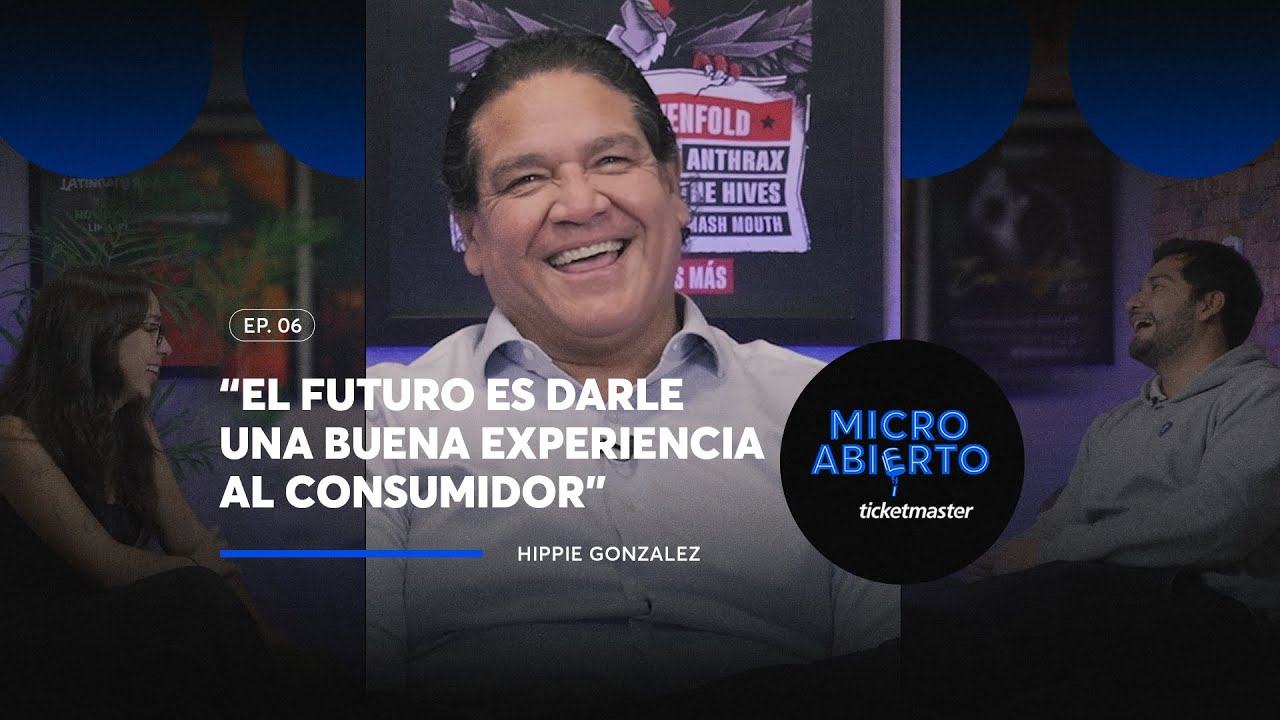 Micro Abierto: Hippie Gonzalez - EP. 6