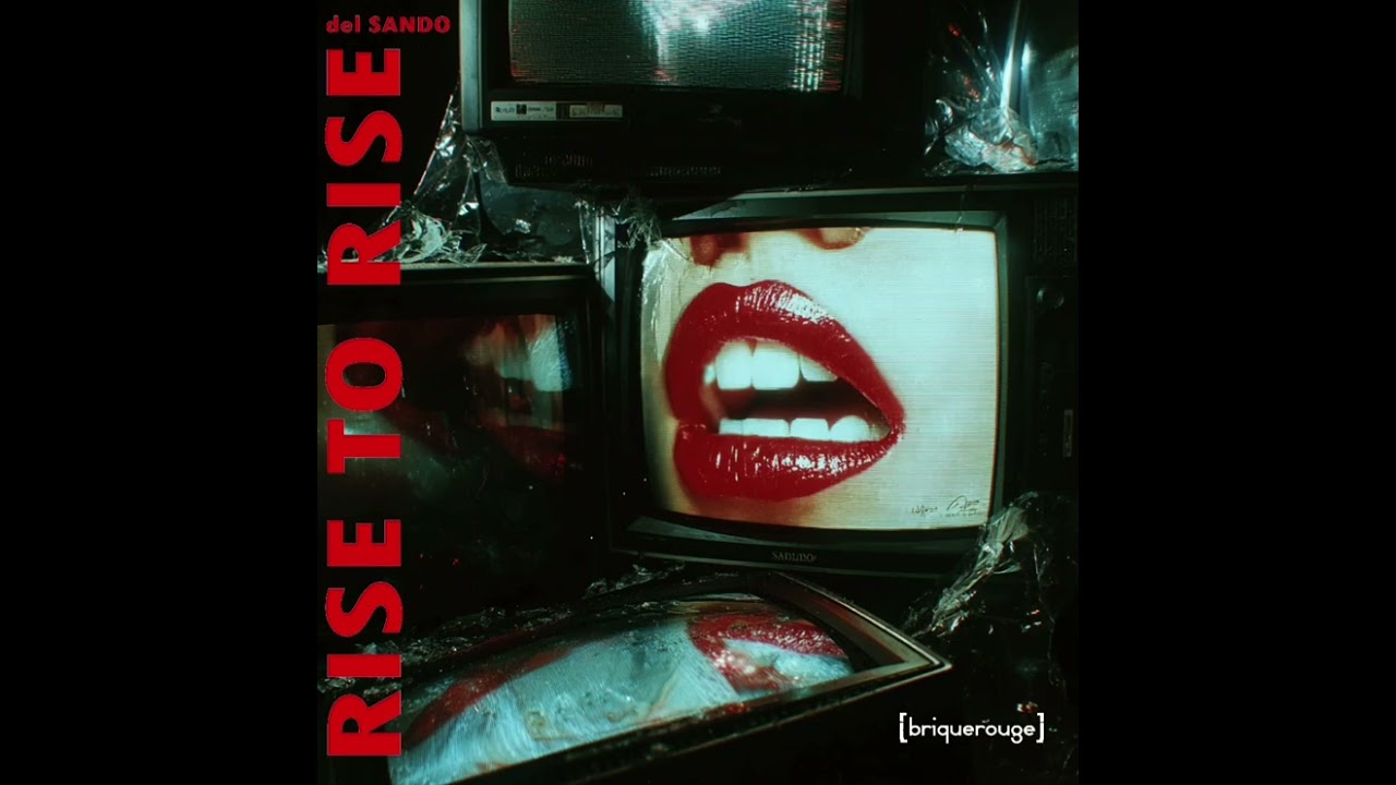 del Sando - Rise to Rise (Original) [Brique Rouge Music]