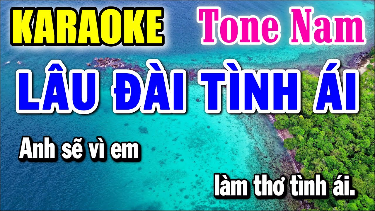 Lâu Đài Tình Ái - Karaoke ✦ Tone Nam ✦ Beat Mới | Yêu ca hát - Love Singing |