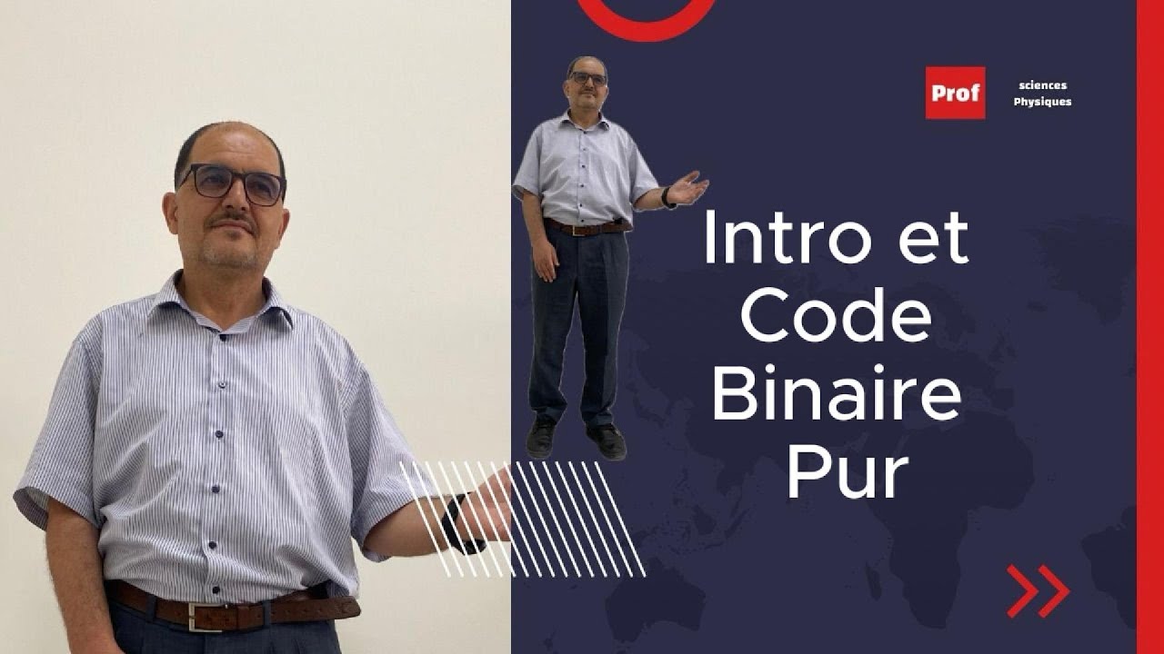Intro et Code Binaire Pur