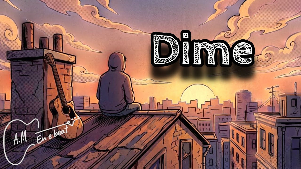 Dime - A.M [Video Oficial]