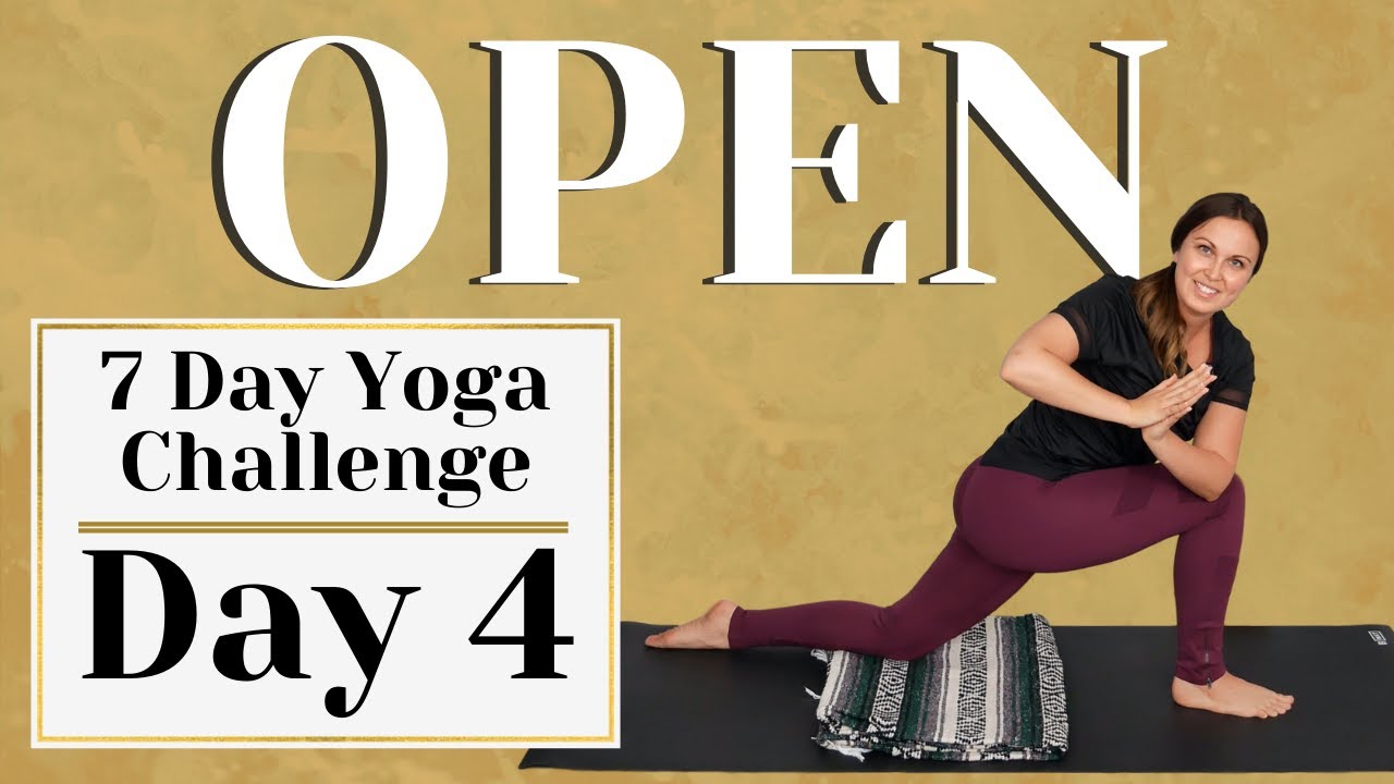 7 Day Yoga Challenge | DAY 4 | Open - Yoga with Rachel