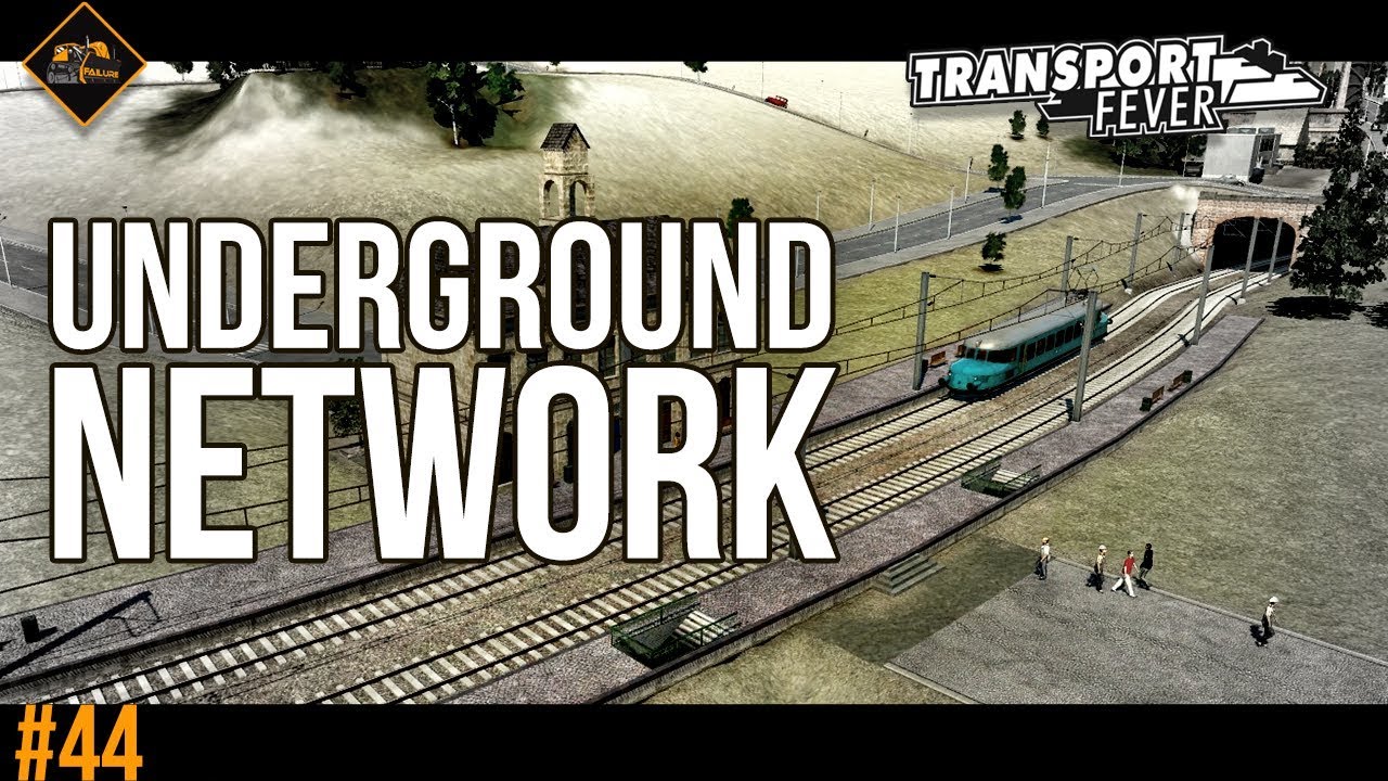 Building the underground system in Transport Fever The Alps #44