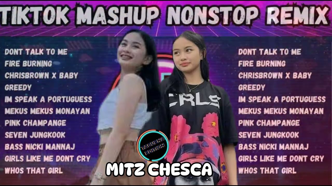 TikTok Mashup Nonstop Remix trending _2023 Mitz Chesca