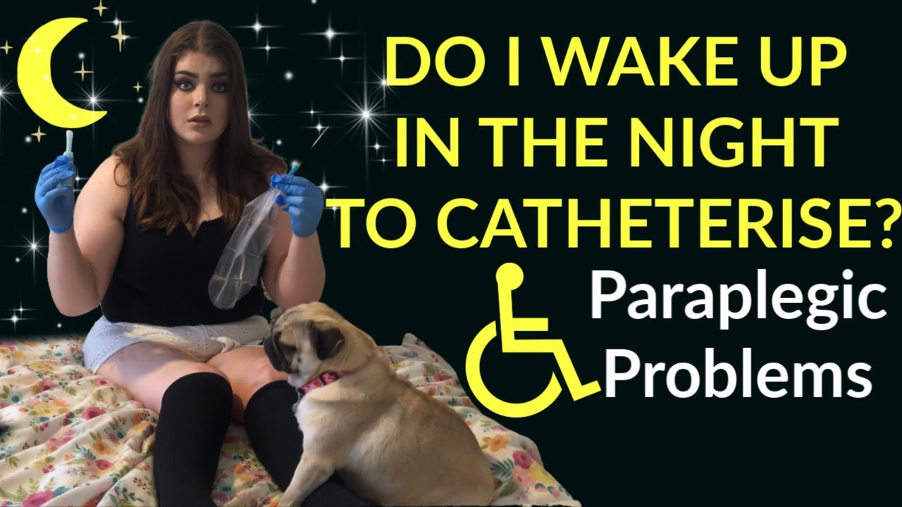 ♿️PARAPLEGIC CATHETERISING at NIGHT! DO I WAKE UP TO CATH?