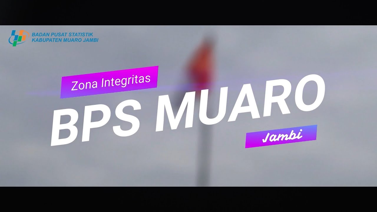 Profil Zona Integritas BPS Kabupaten Muaro Jambi