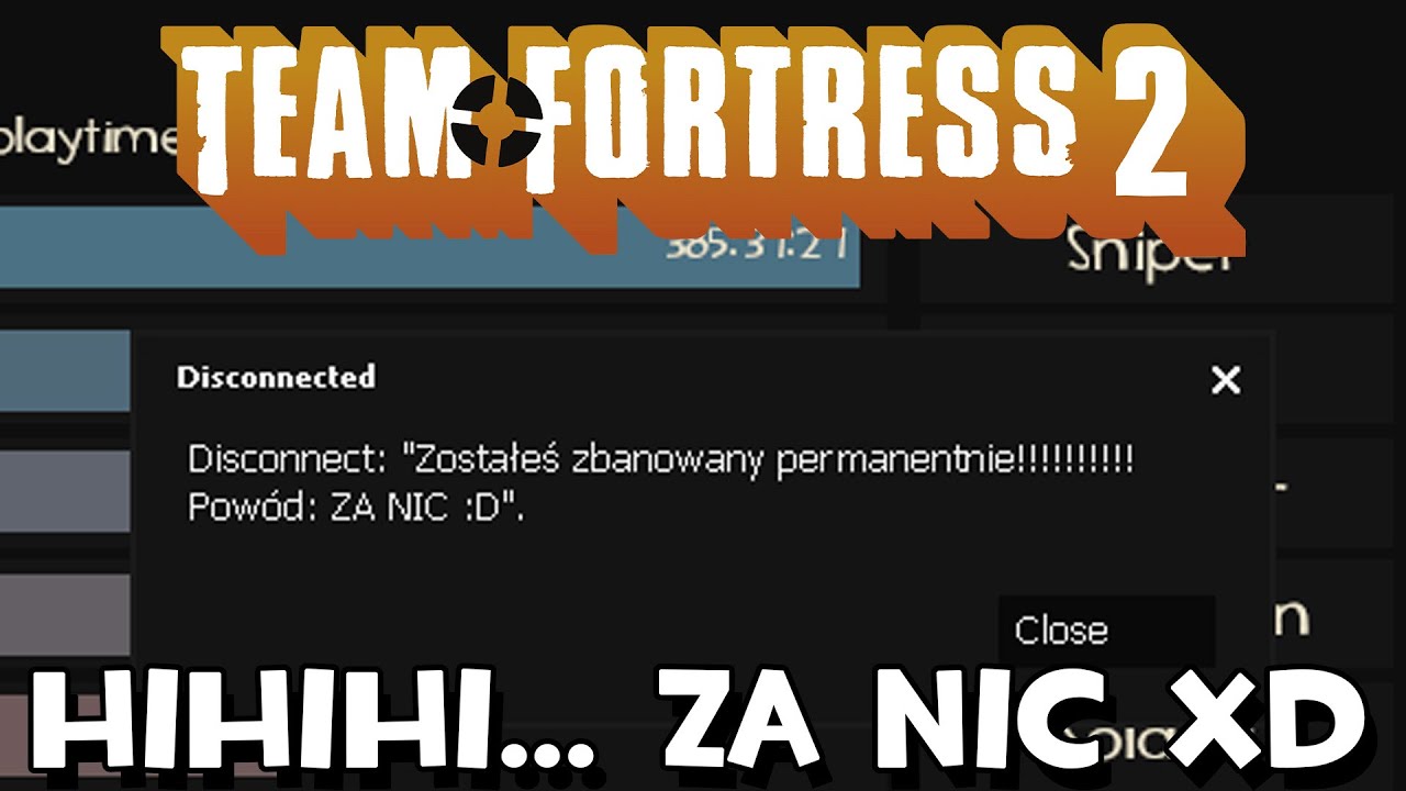 TF2 Ban Za Nic! Brygada Graczy